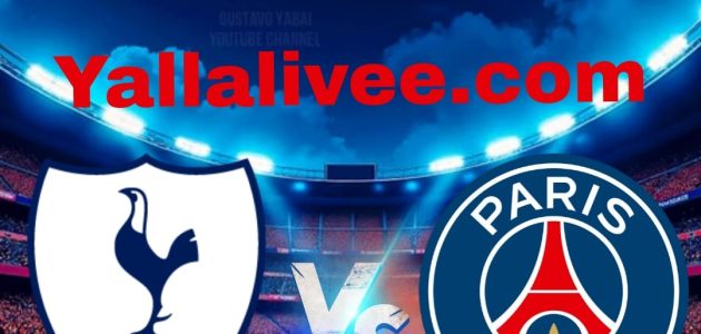 يلا لايف-بث مباشر باريس سان جيرمان و توتنهام هوتسبر في دوري أبطال اوروبا بتاريخ 2025-11-26